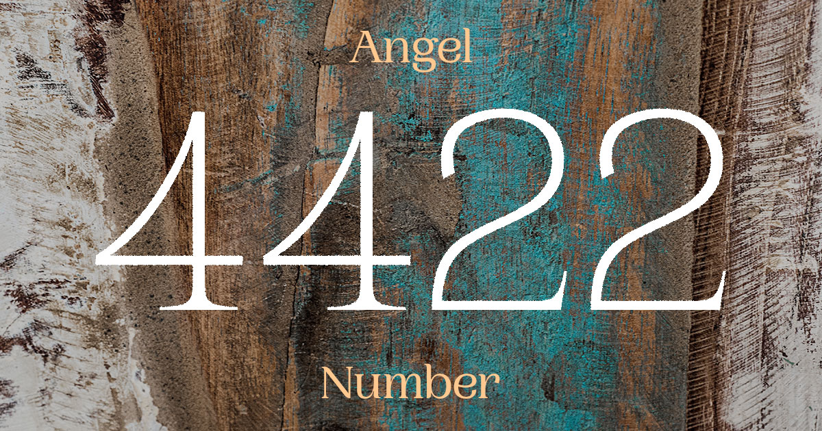 4422 Angel Number meaning