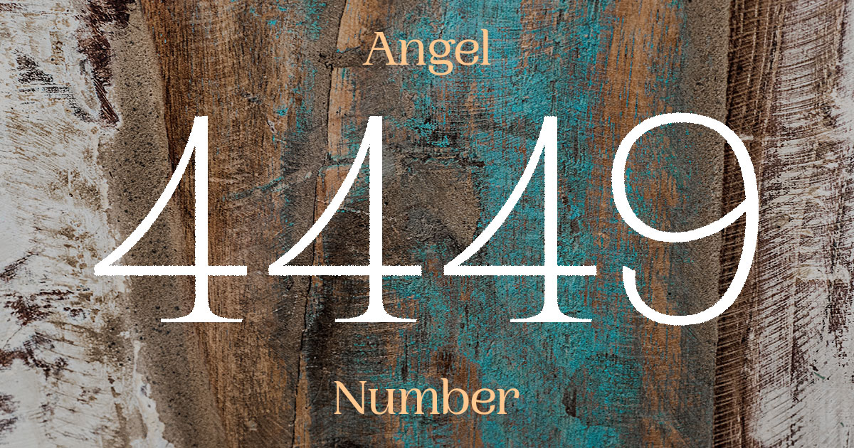 4449 Angel Number meaning