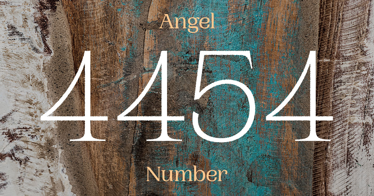 4454 Angel Number meaning