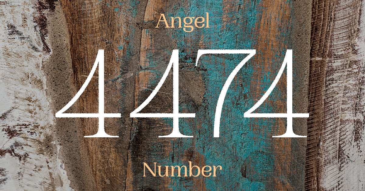 4474 Angel Number meaning