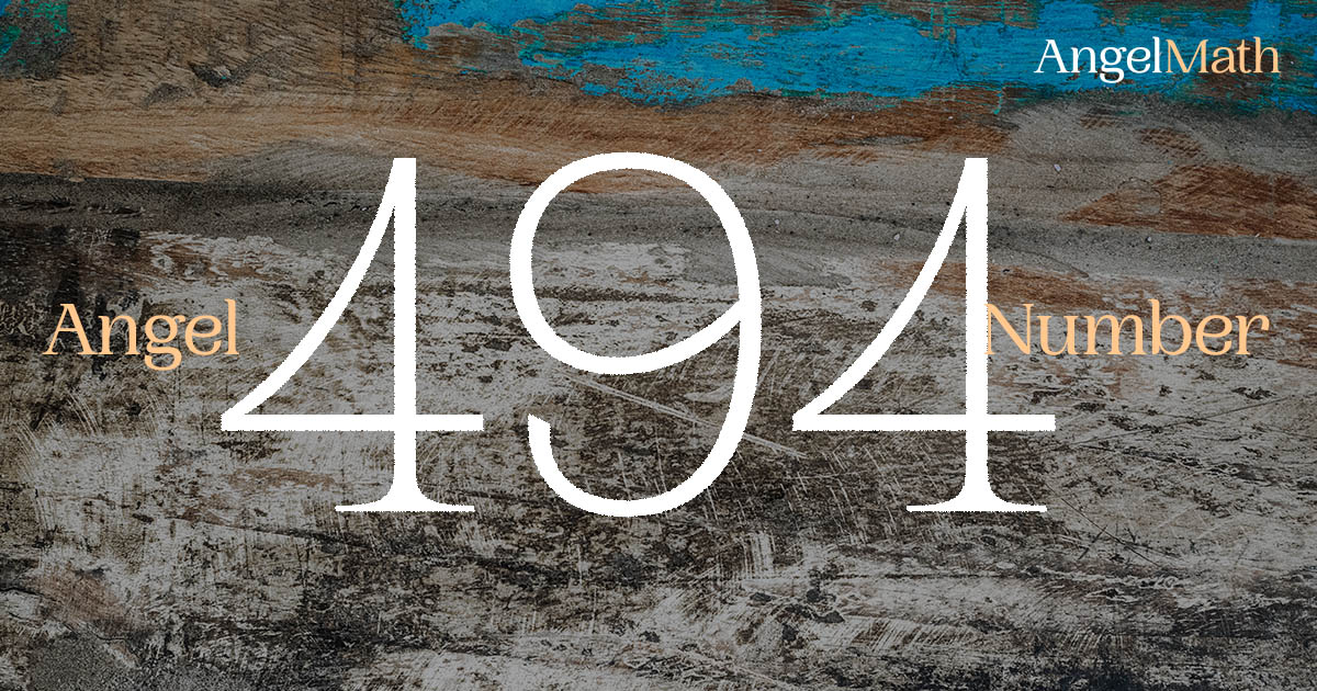 494 Angel Number meaning