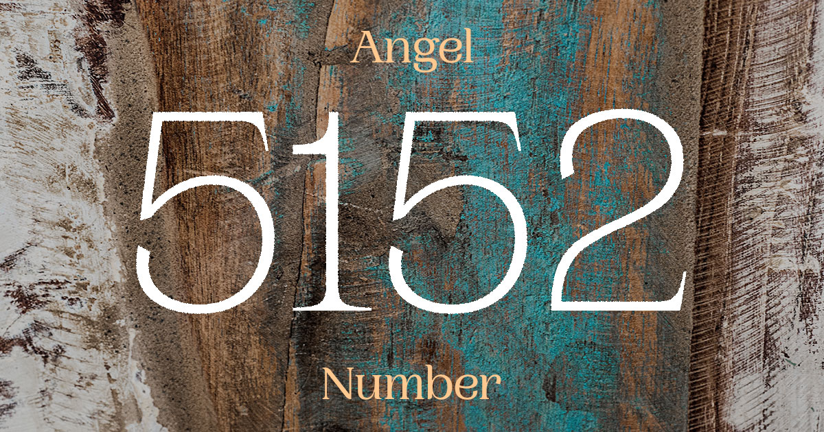 5152 Angel Number meaning