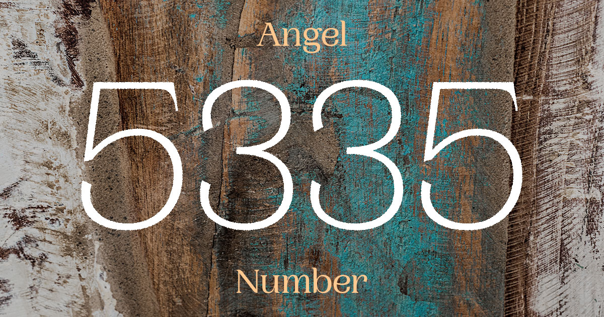 5335 Angel Number meaning