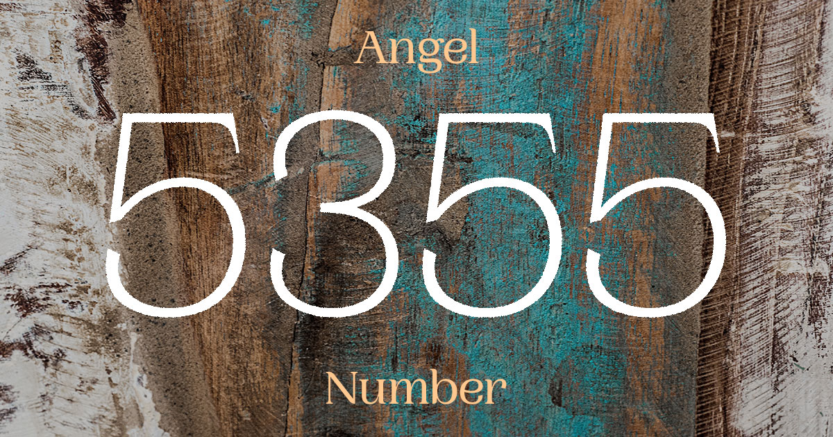 5355 Angel Number meaning