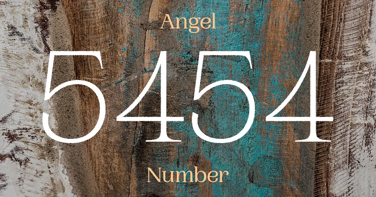5454 Angel Number meaning