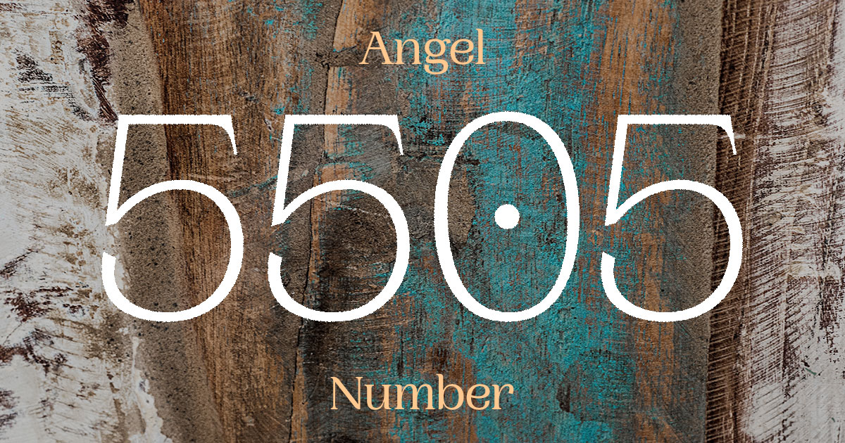 5505 Angel Number meaning