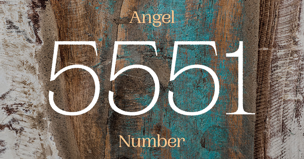 5551 Angel Number meaning