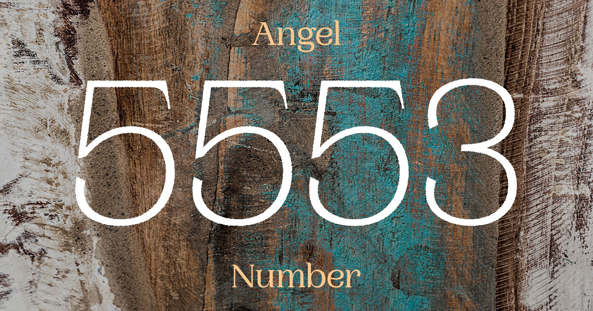 5553 Angel Number meaning