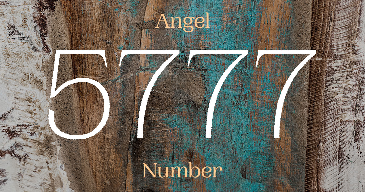 5777 Angel Number meaning