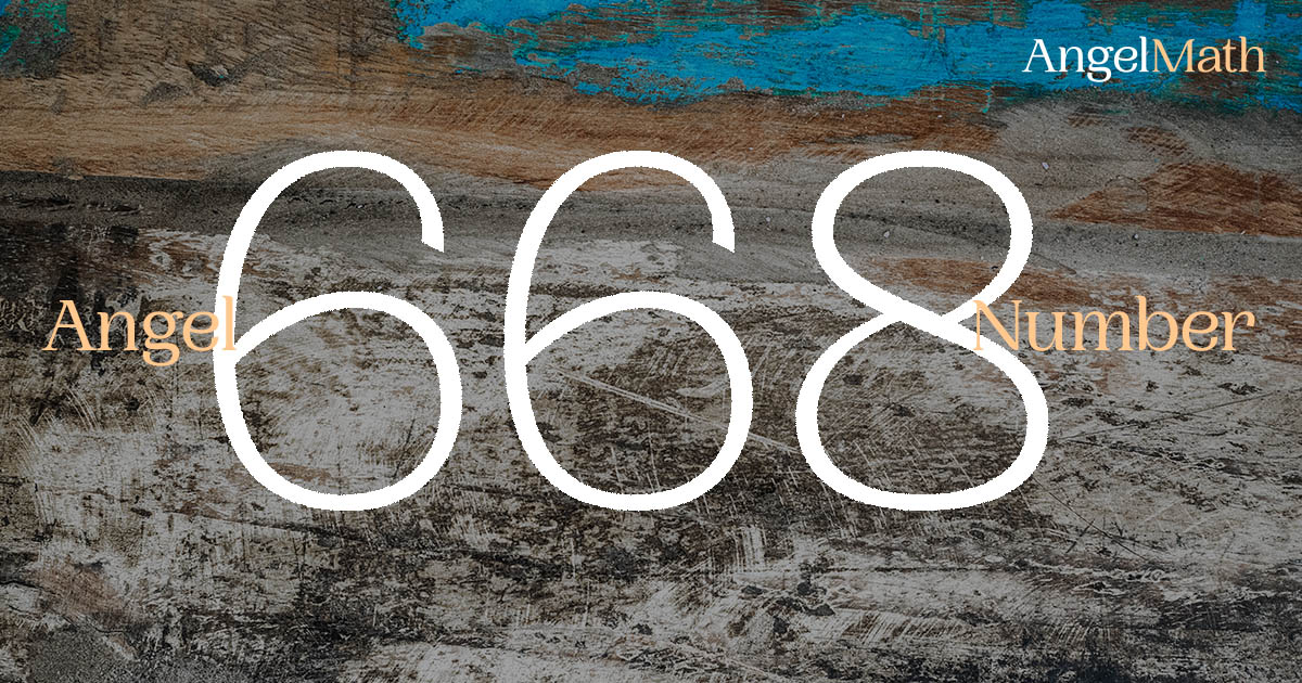 668 Angel Number meaning