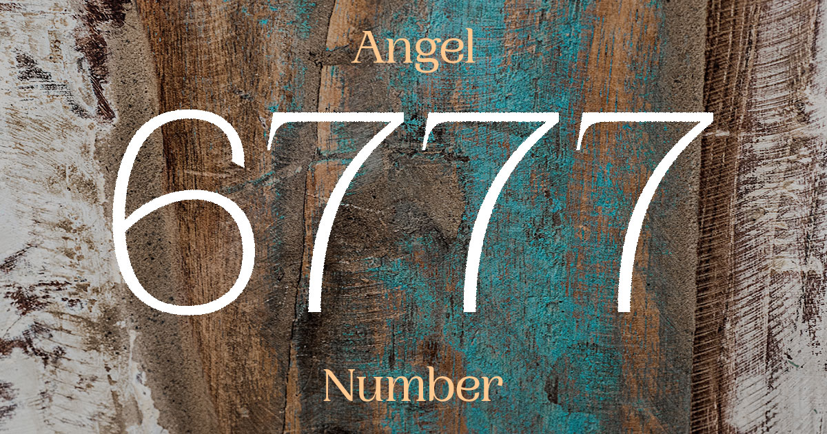 6777 Angel Number meaning