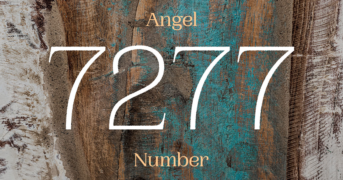 7277 Angel Number meaning