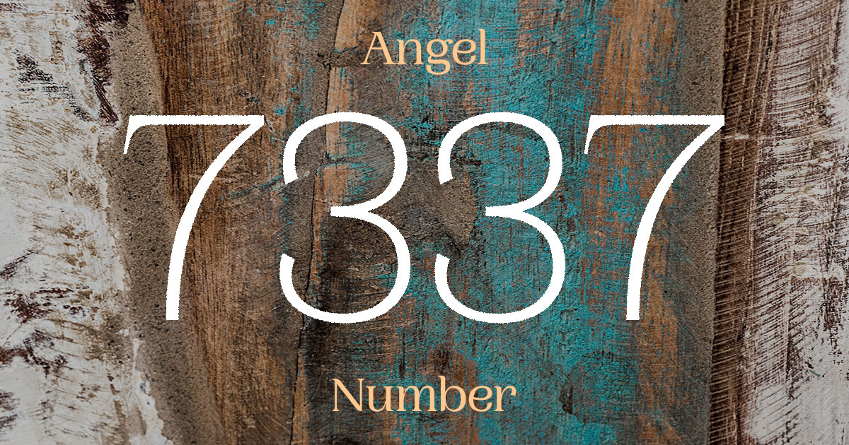 7337 Angel Number meaning