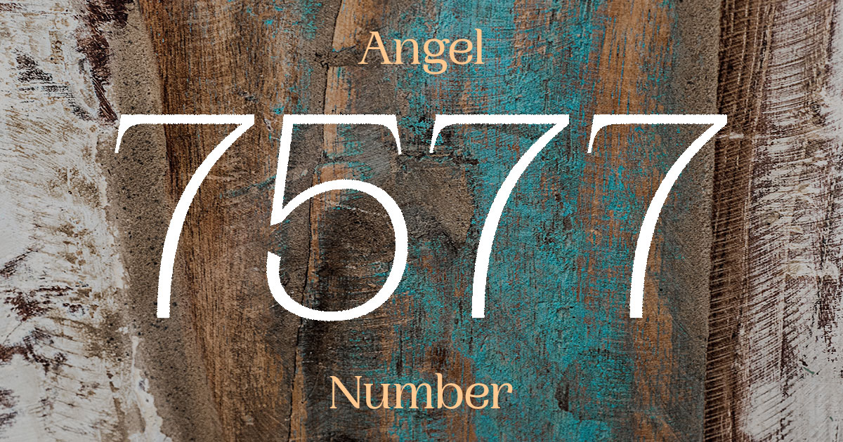 7577 Angel Number meaning