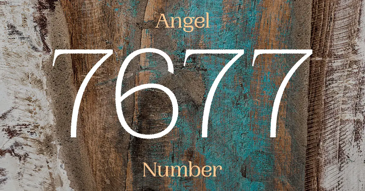 7677 Angel Number meaning