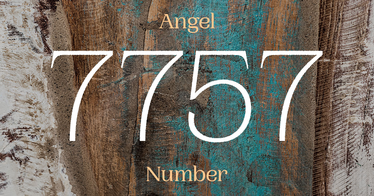 7757 Angel Number meaning