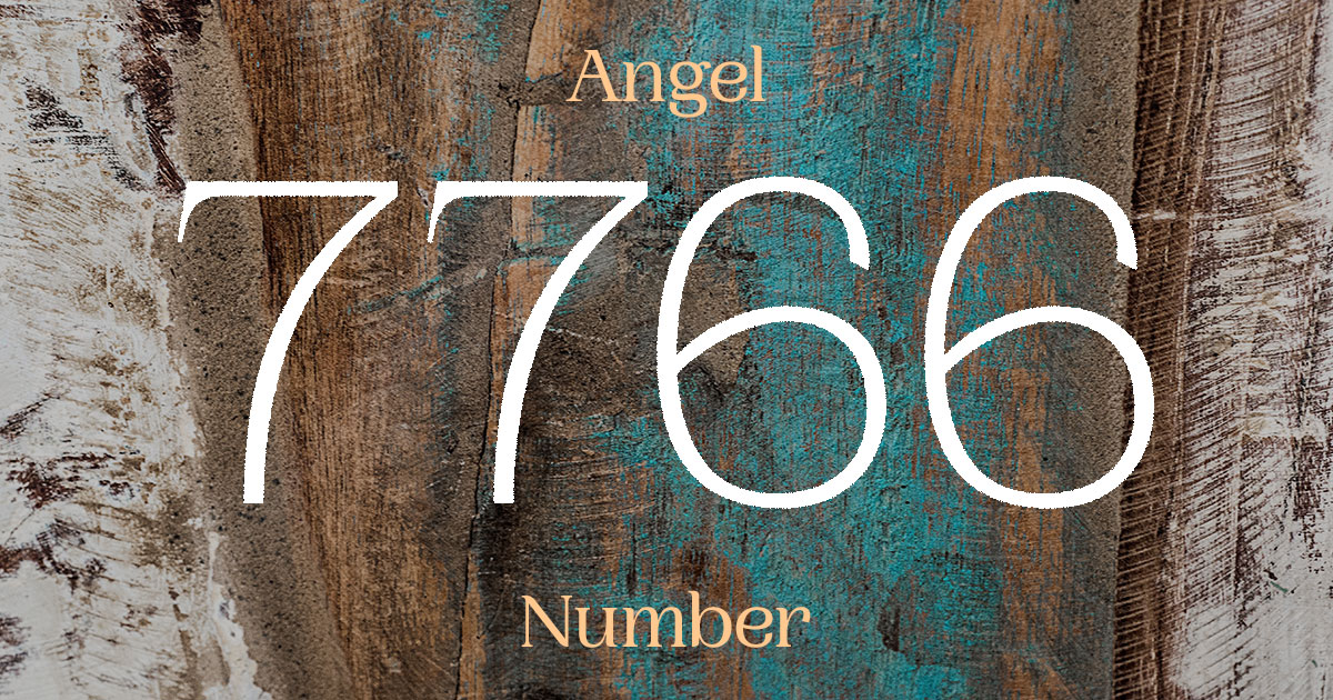 7766 Angel Number meaning