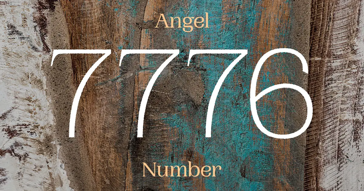 7776 Angel Number meaning