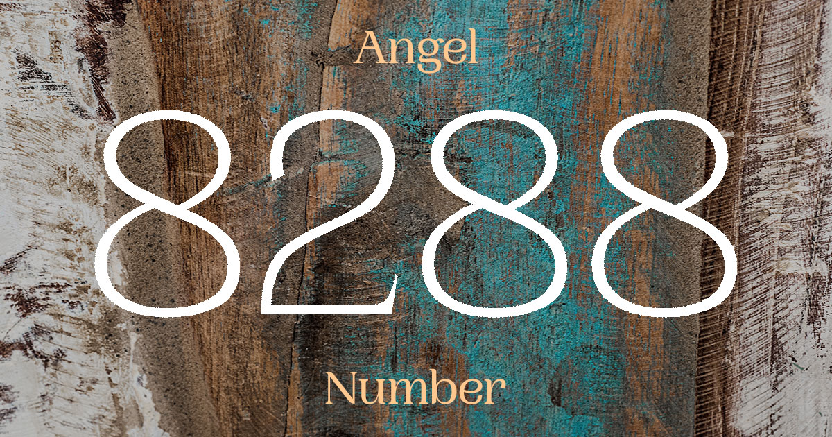 8288 Angel Number meaning