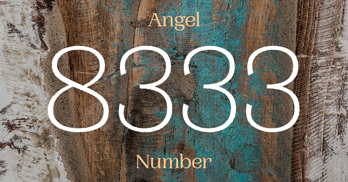 8333 Angel Number meaning