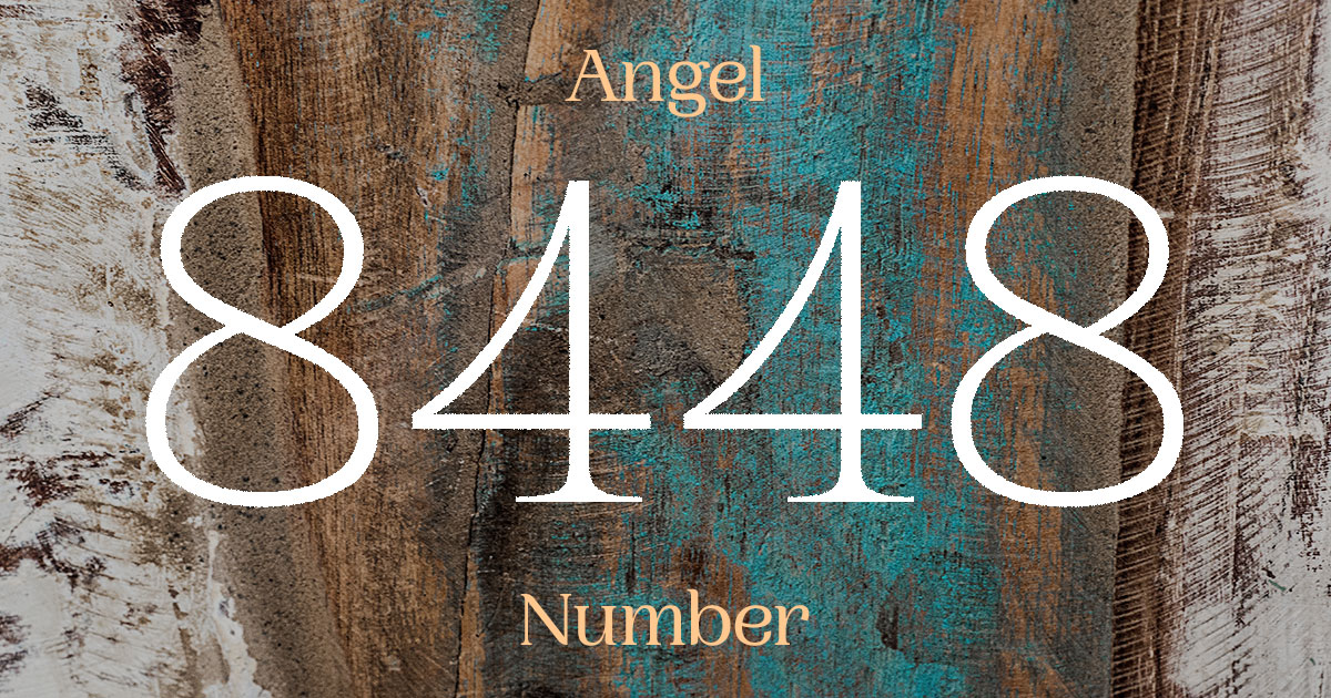 8448 Angel Number meaning