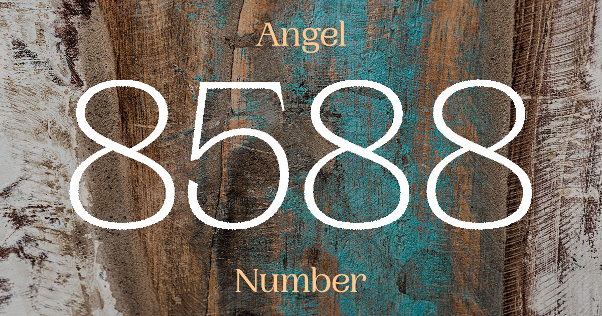 8588 Angel Number meaning