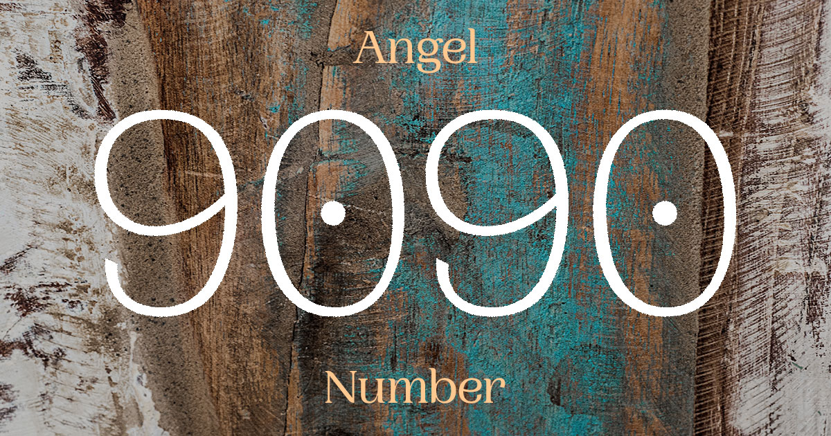 9090 Angel Number meaning