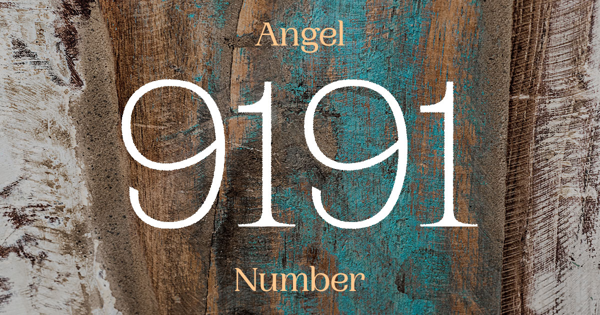 9191 Angel Number meaning