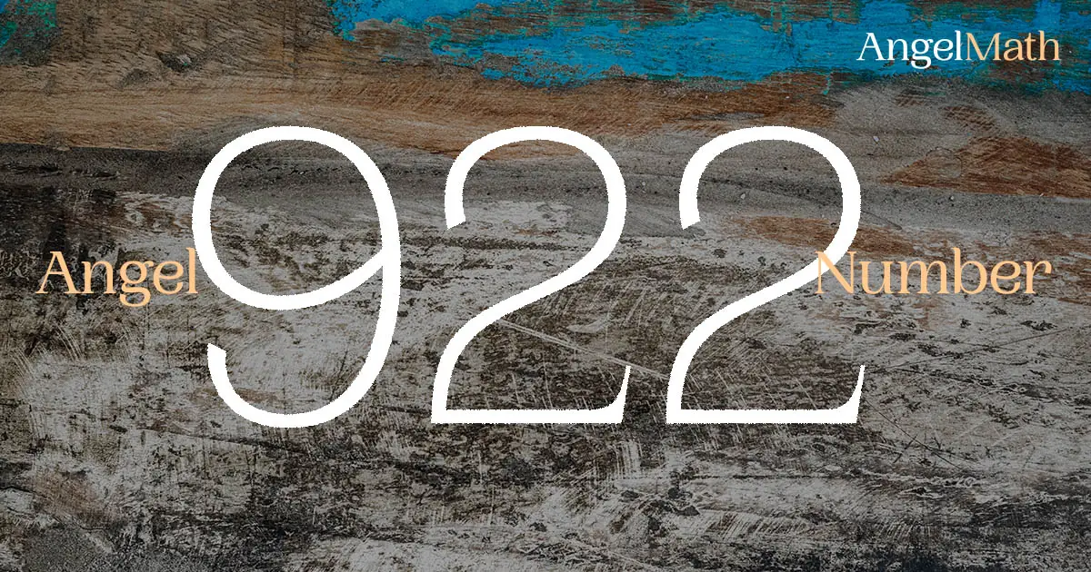 922 Angel Number meaning