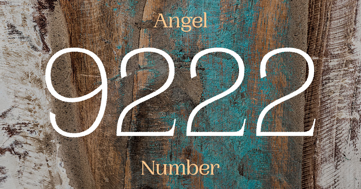 9222 Angel Number meaning