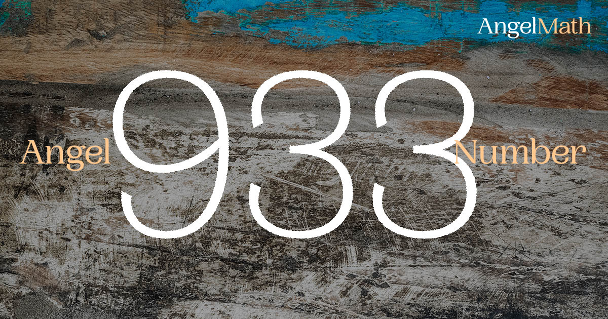 933 Angel Number meaning