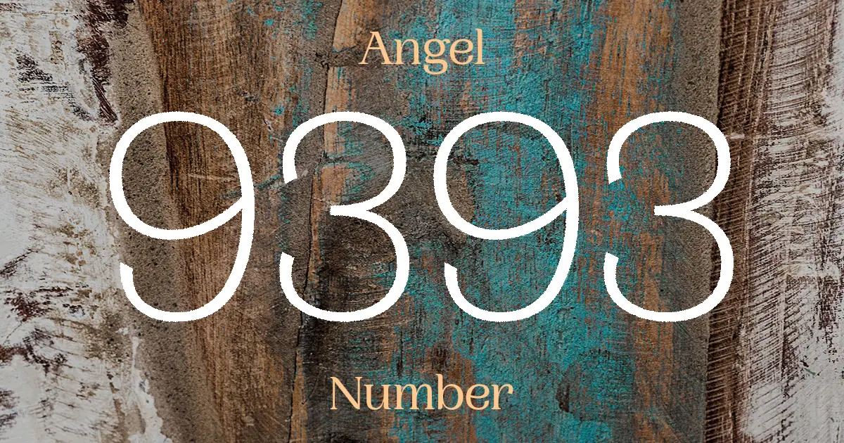 9393 Angel Number meaning