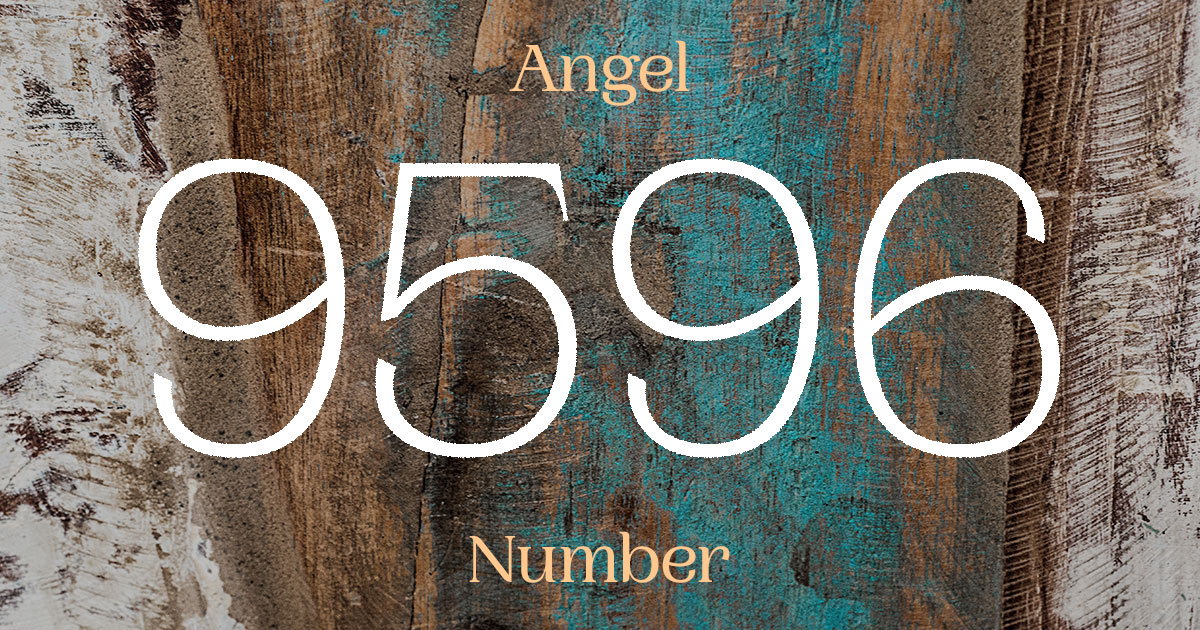 9596 Angel Number meaning