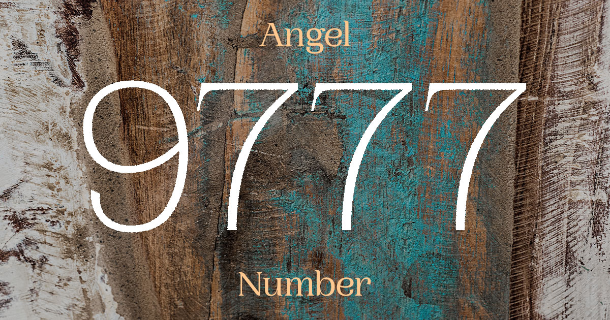 9777 Angel Number meaning