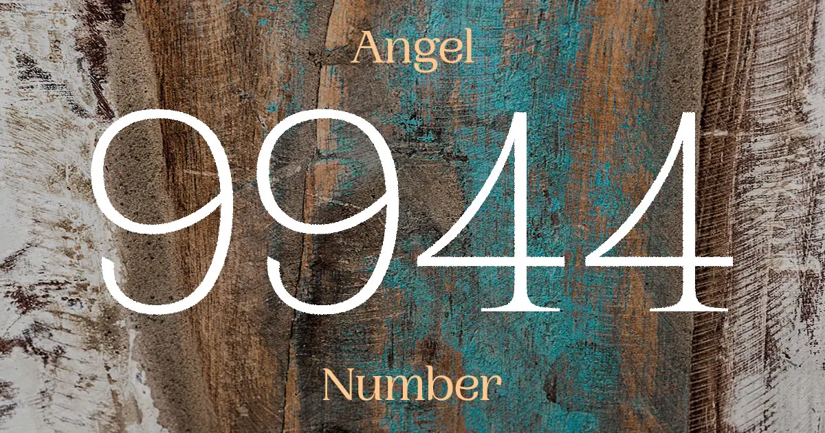 9944 Angel Number meaning