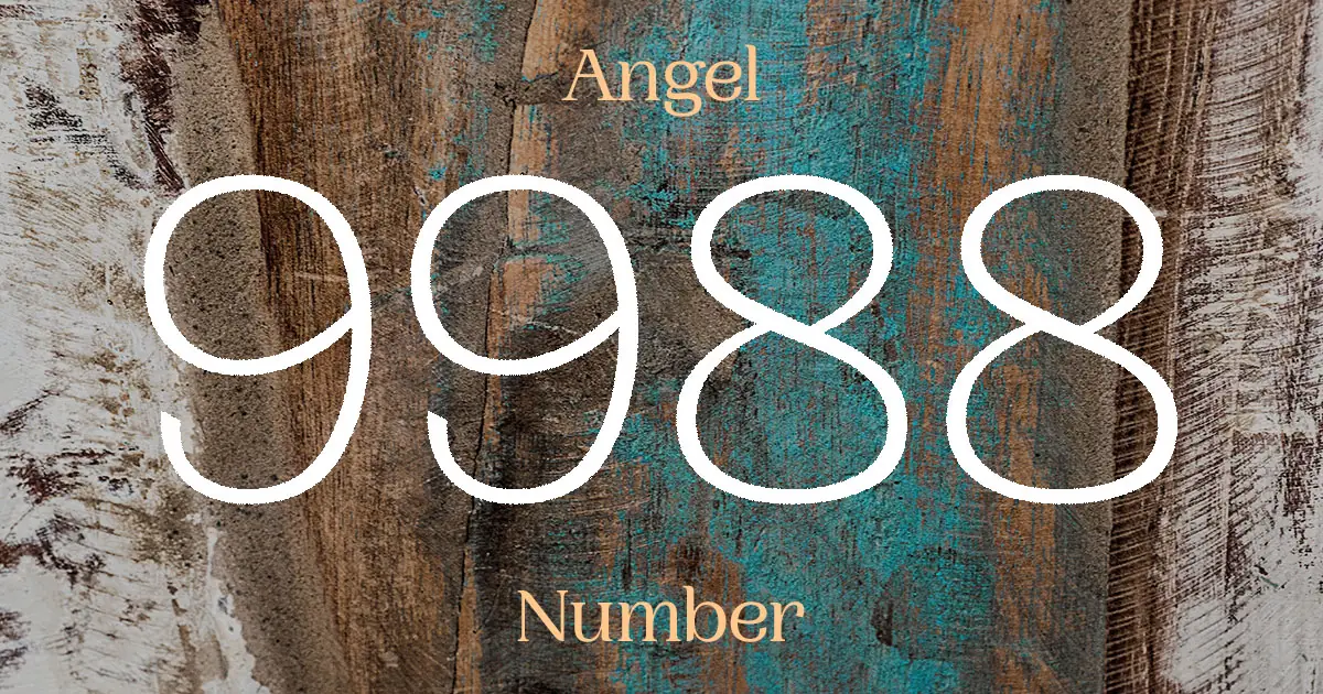 9988 Angel Number meaning