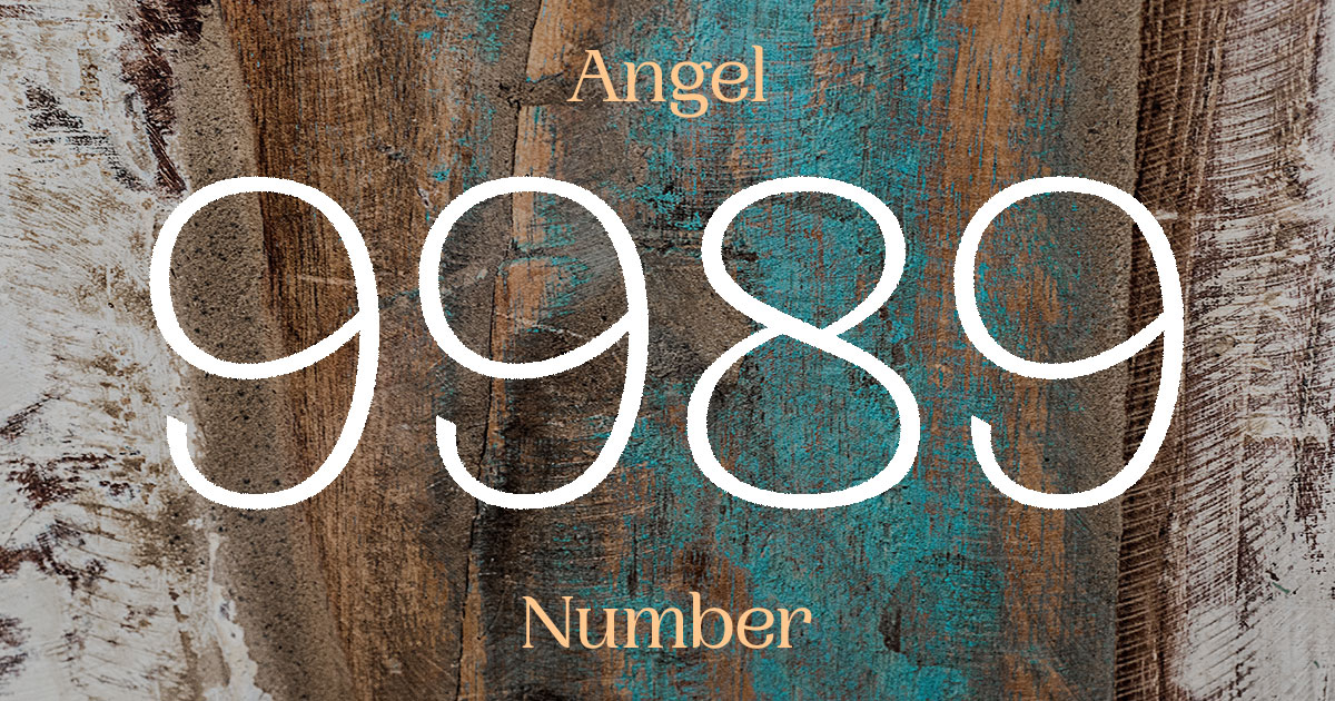 9989 Angel Number meaning