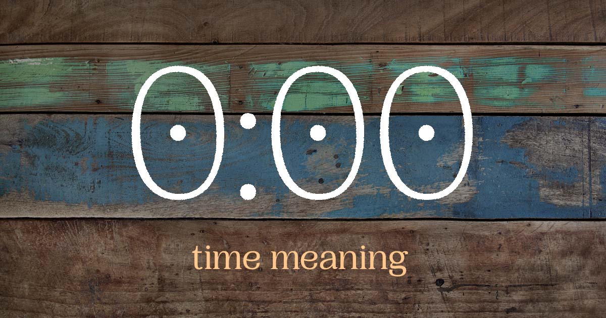 0:00 time meaning