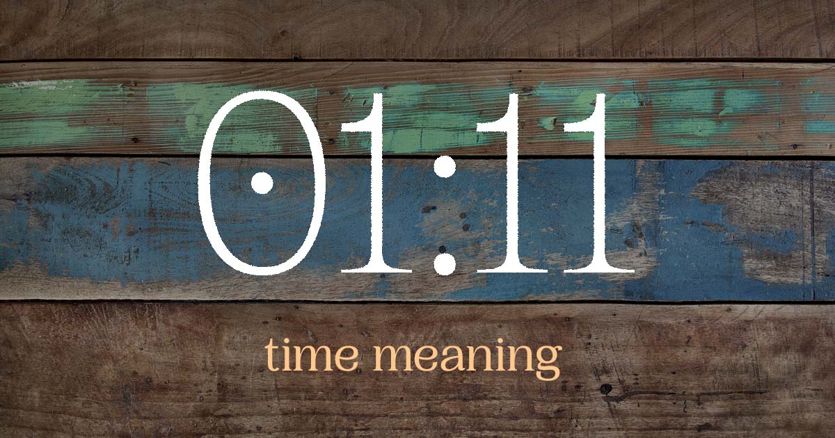 01:11 time meaning