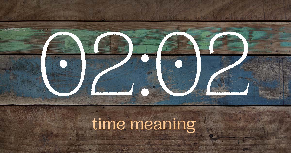 02:02 time meaning