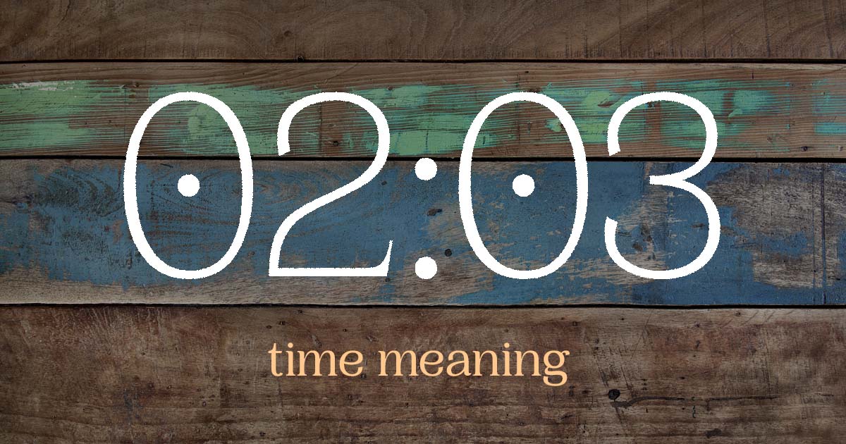 02:03 time meaning