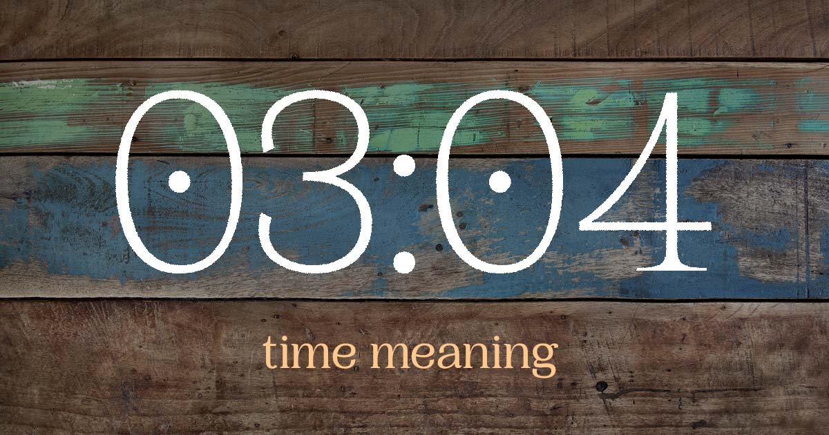 03:04 time meaning