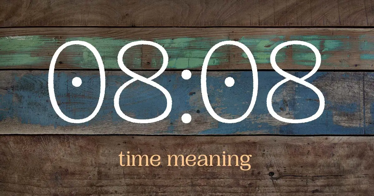 08:08 time meaning