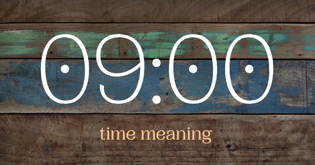 09:00 time meaning