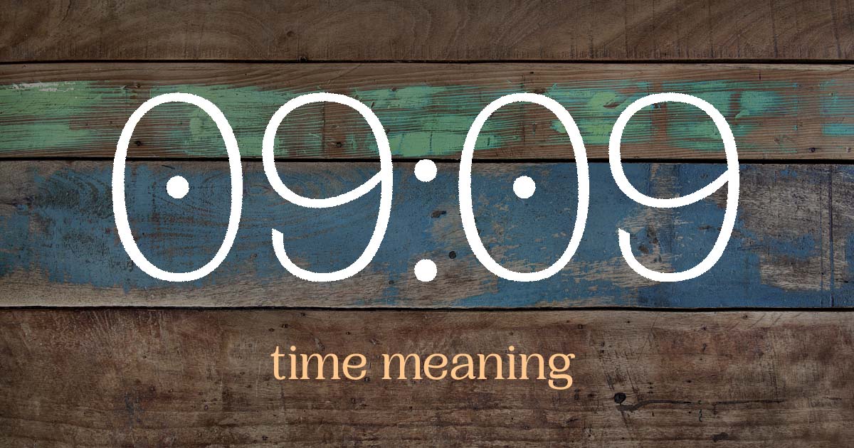 09:09 time meaning