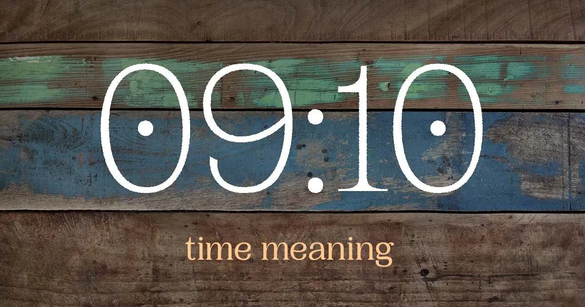 09:10 time meaning