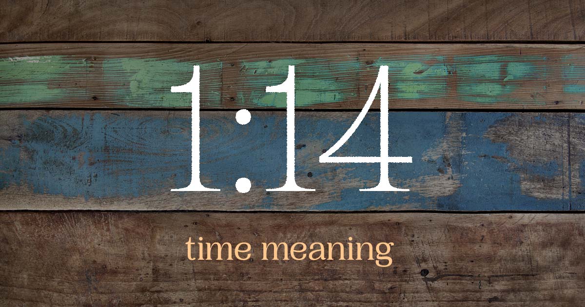 1:14 time meaning