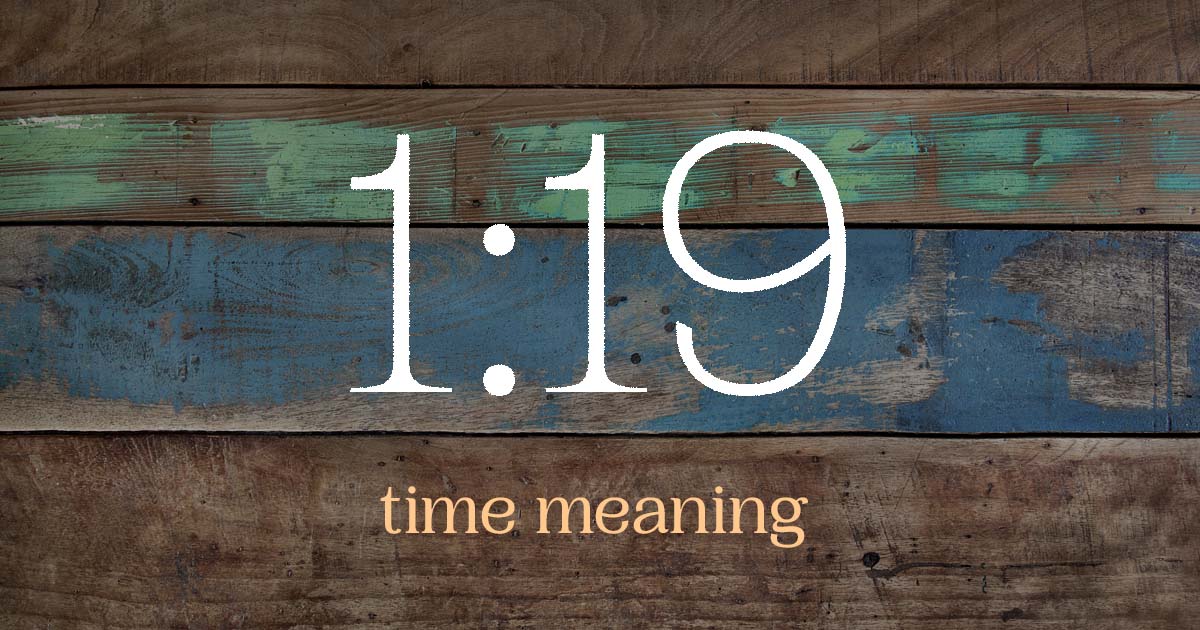 1:19 time meaning