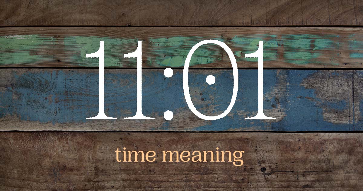 11:01 time meaning