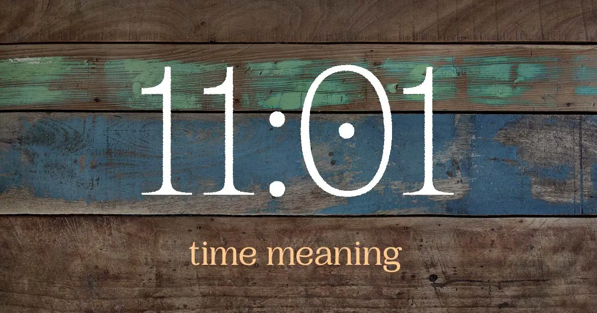 11:01 time meaning